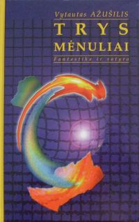 trys menuliai