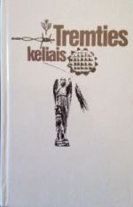 tremties kelias