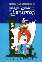 smagu gyventi lietu