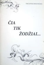 cia tik zodziai